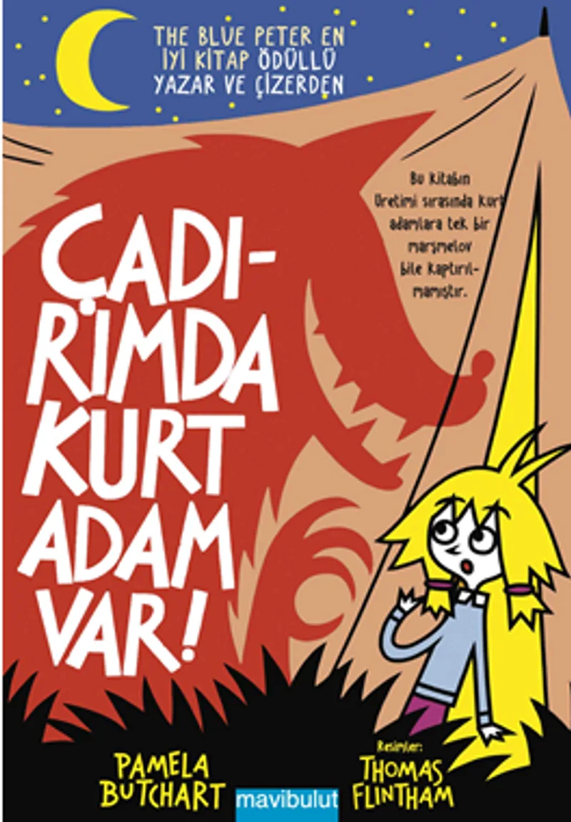 Çadırımda Kurt Adam Var