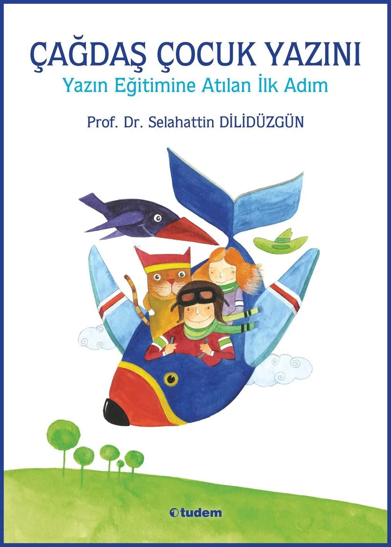 Çağdaş Çocuk Yazını Yazın Eğitimine Atılan İlk Adım