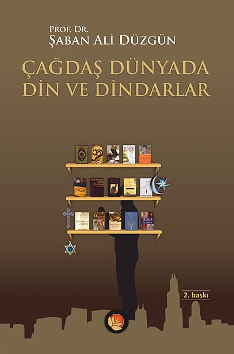 Çağdaş Dünyada Din ve Dindarlar