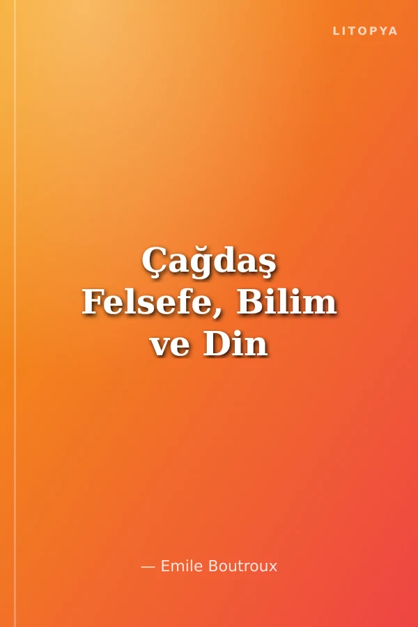 Çağdaş Felsefe, Bilim ve Din