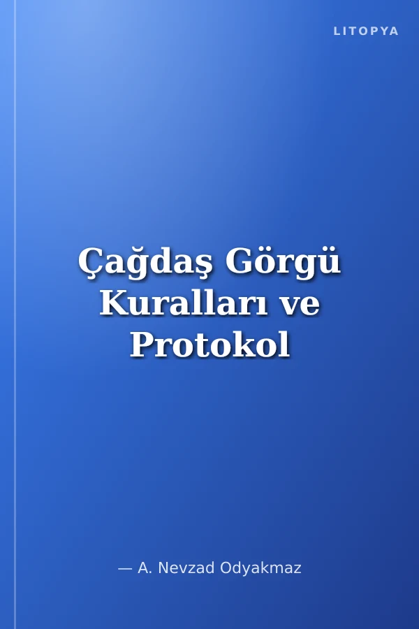 Çağdaş Görgü Kuralları ve Protokol