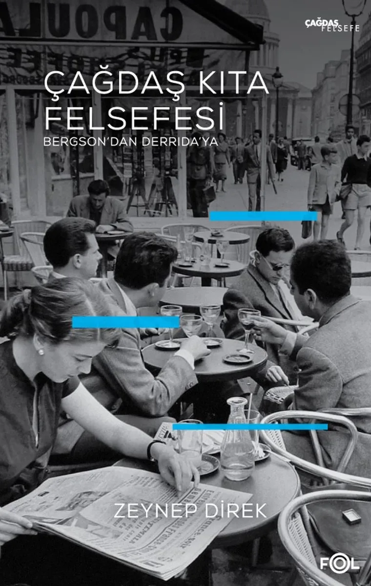 Çağdaş Kıta Felsefesi Bergson'dan Derrida'ya