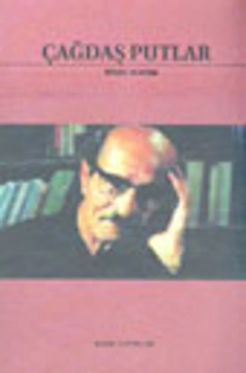 Çağdaş Putlar
