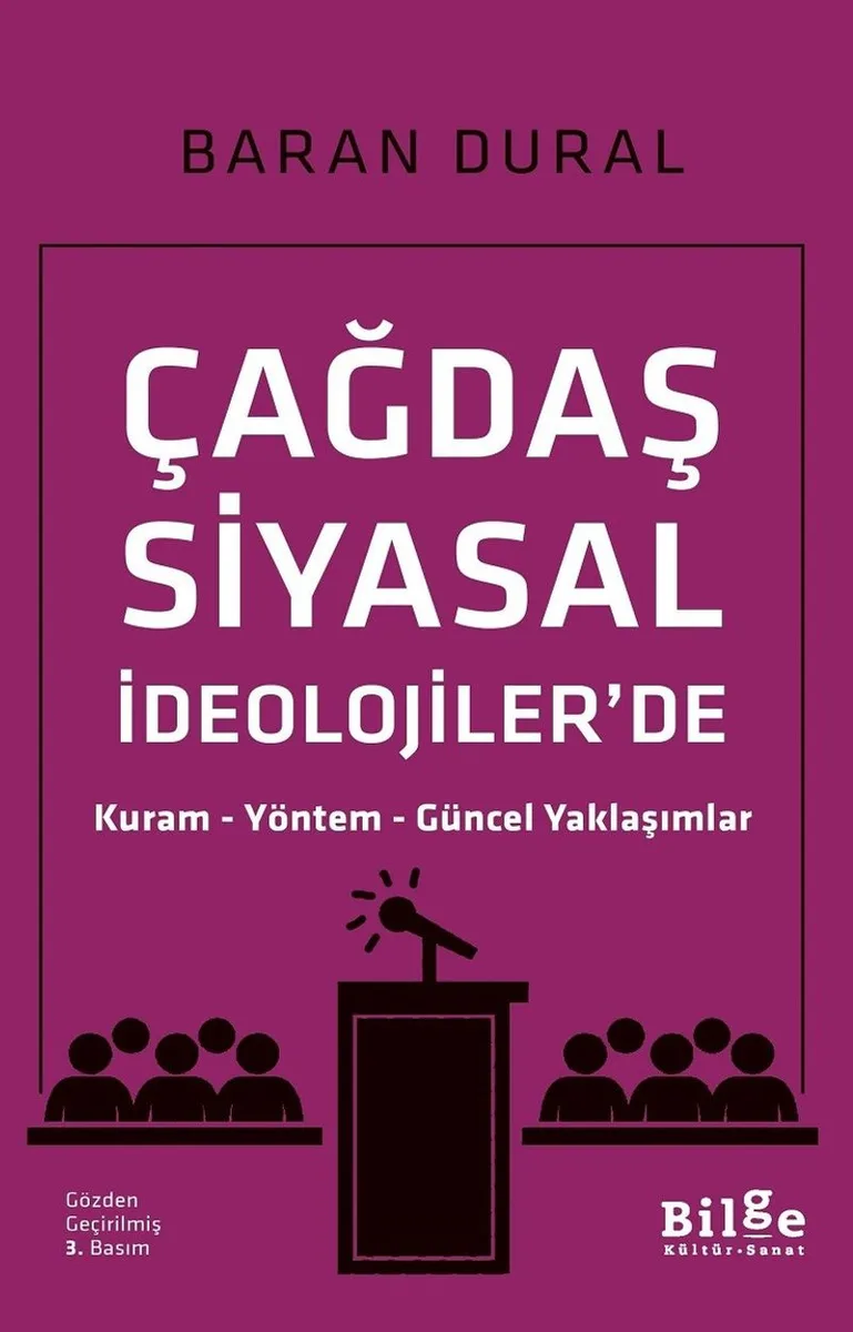 Çağdaş Siyasal İdeolojiler'de Kuram - Yöntem - Güncel Yaklaşımlar