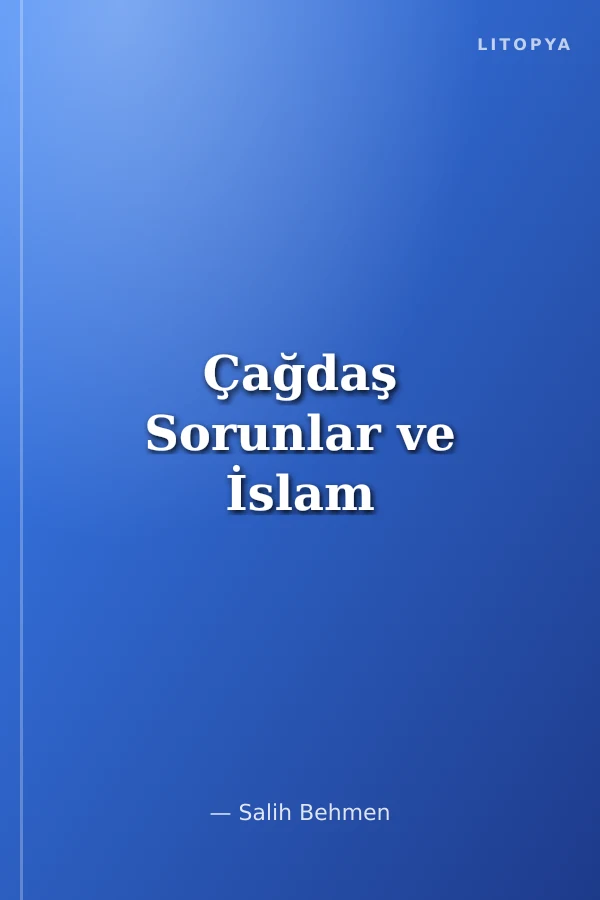 Çağdaş Sorunlar ve İslam