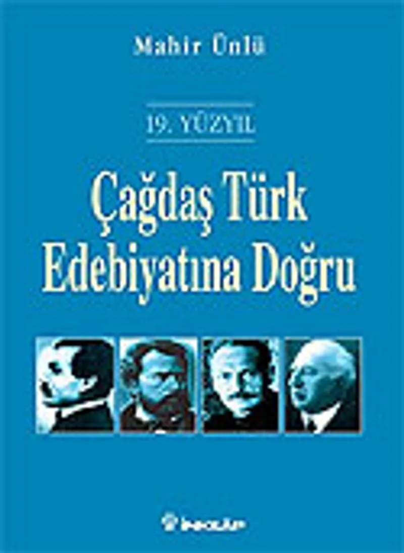Çağdaş Türk Edebiyatına Doğru / 19. Yüzyıl