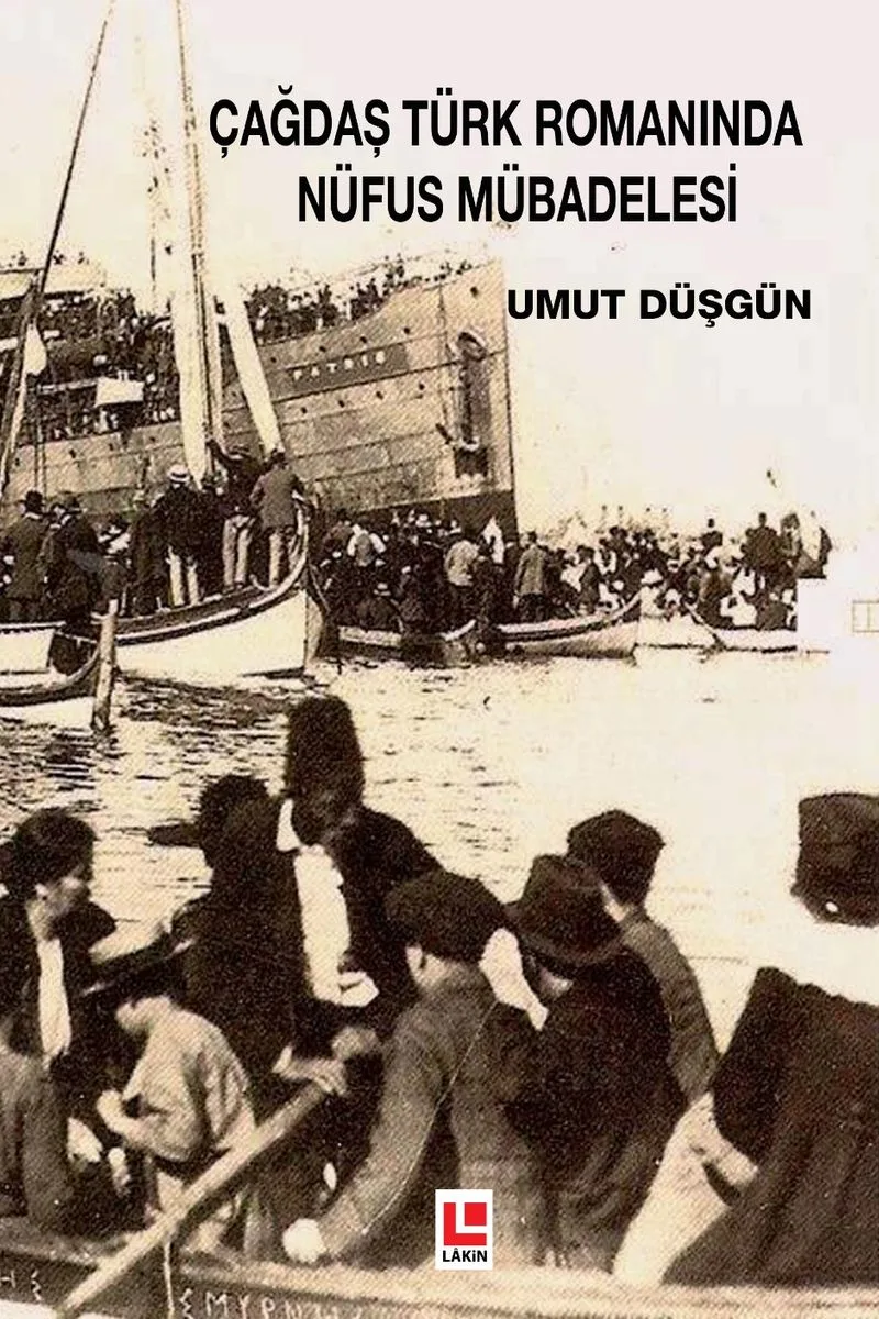 Çağdaş Türk Romanında Nüfus Mübadelesi