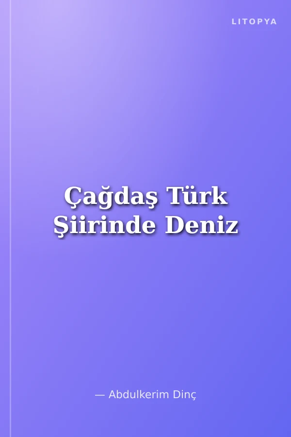 Çağdaş Türk Şiirinde Deniz
