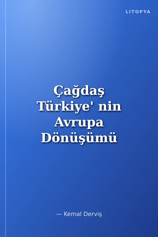 Çağdaş Türkiye' nin Avrupa Dönüşümü