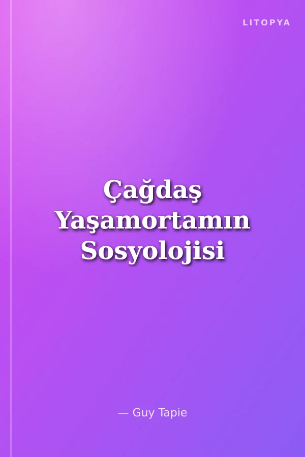 Çağdaş Yaşamortamın Sosyolojisi