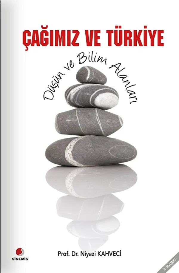 Çağımız ve Türkiye Düşün ve Bilim Alanları