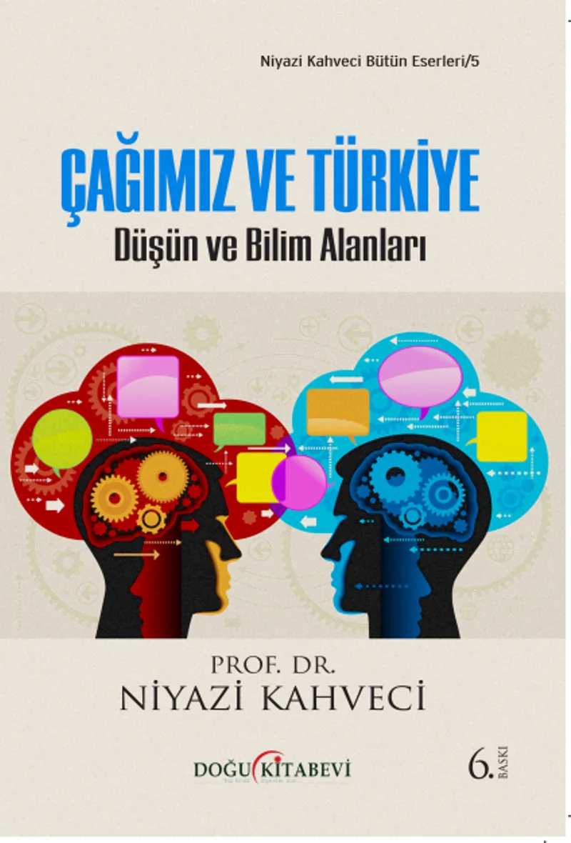 Çağımız ve Türkiye Düşün ve Bilim Alanları
