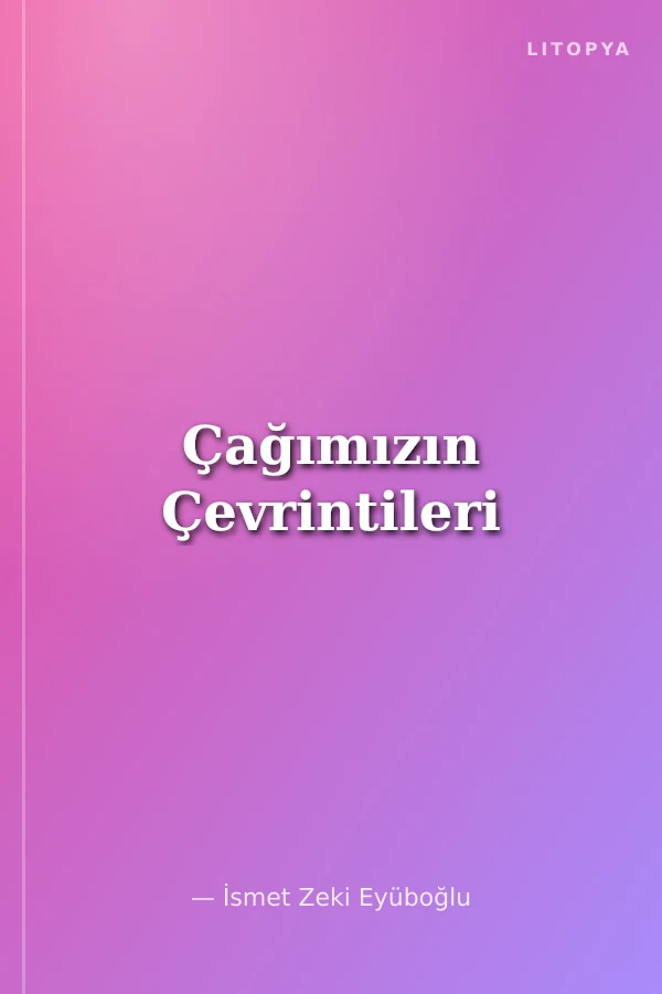 Çağımızın Çevrintileri