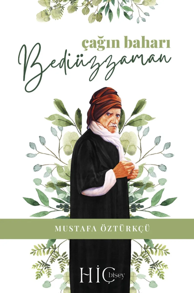 Çağın Baharı Bediüzzaman