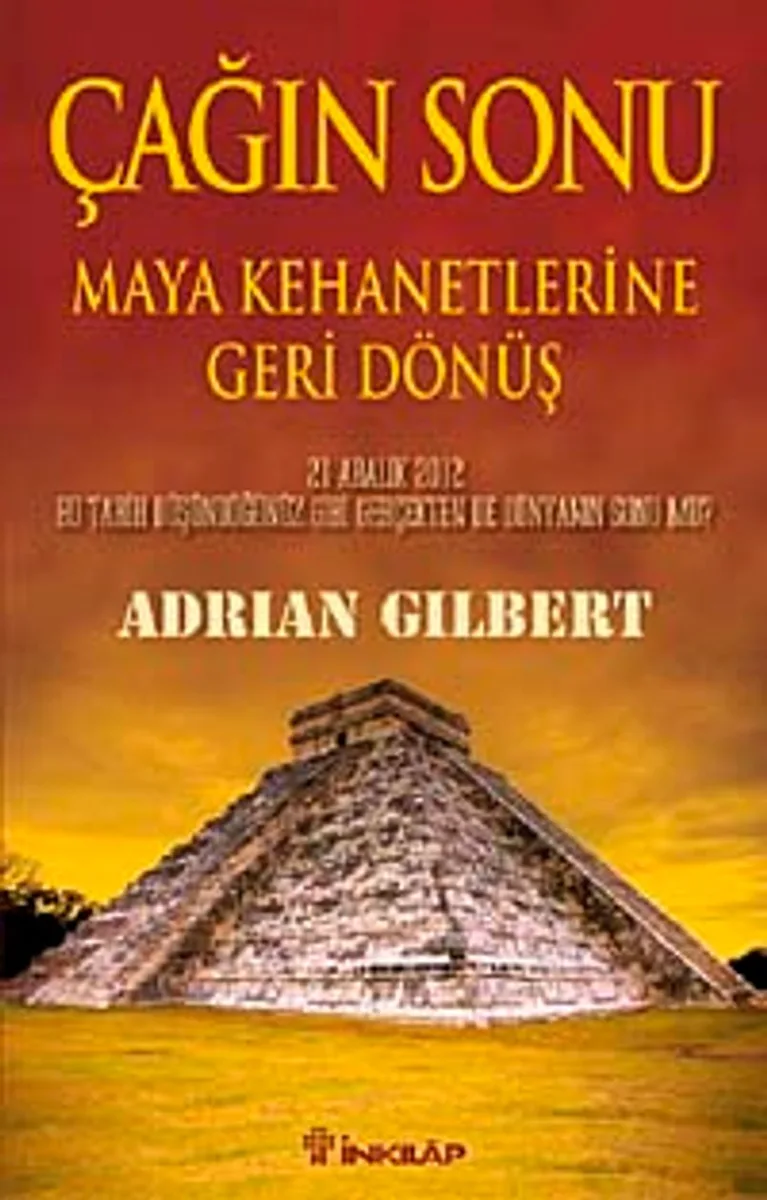 Çağın Sonu Maya Kehanetlerine Geri Dönüş