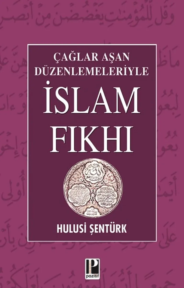 Çağlar Aşan Düzenlemeleriyle İslam Fıkhı