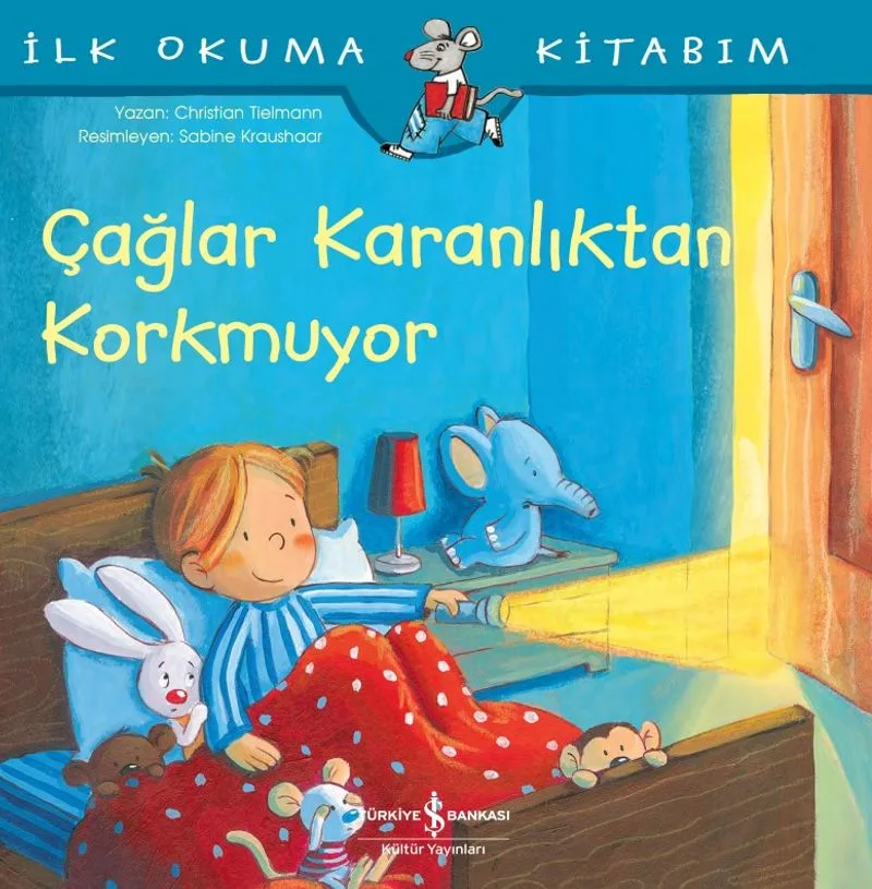 Çağlar Karanlıktan Korkmuyor / İlk Okuma Kitabım