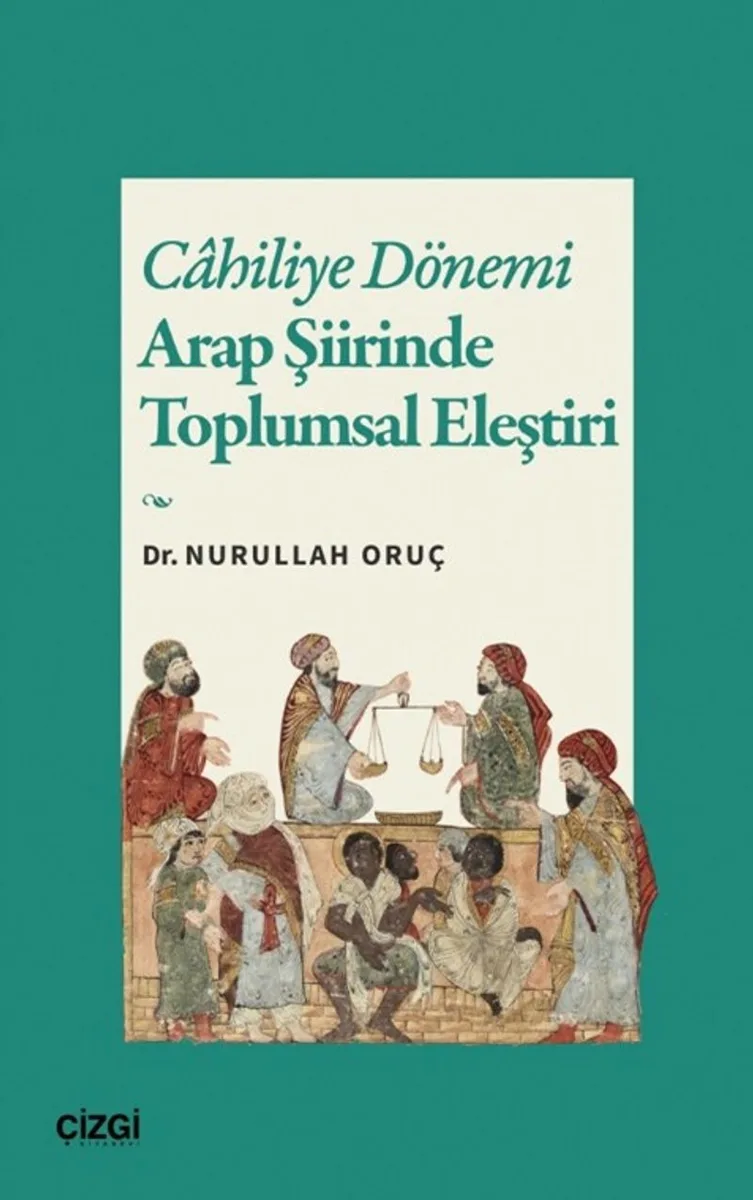 Cahiliye Dönemi Arap Şiirinde Toplumsal Eleştiri