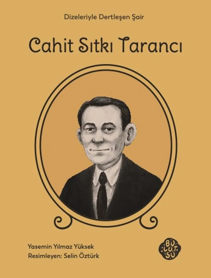 Cahit Sıtkı Tarancı Dizeleriyle Dertleşen Şair