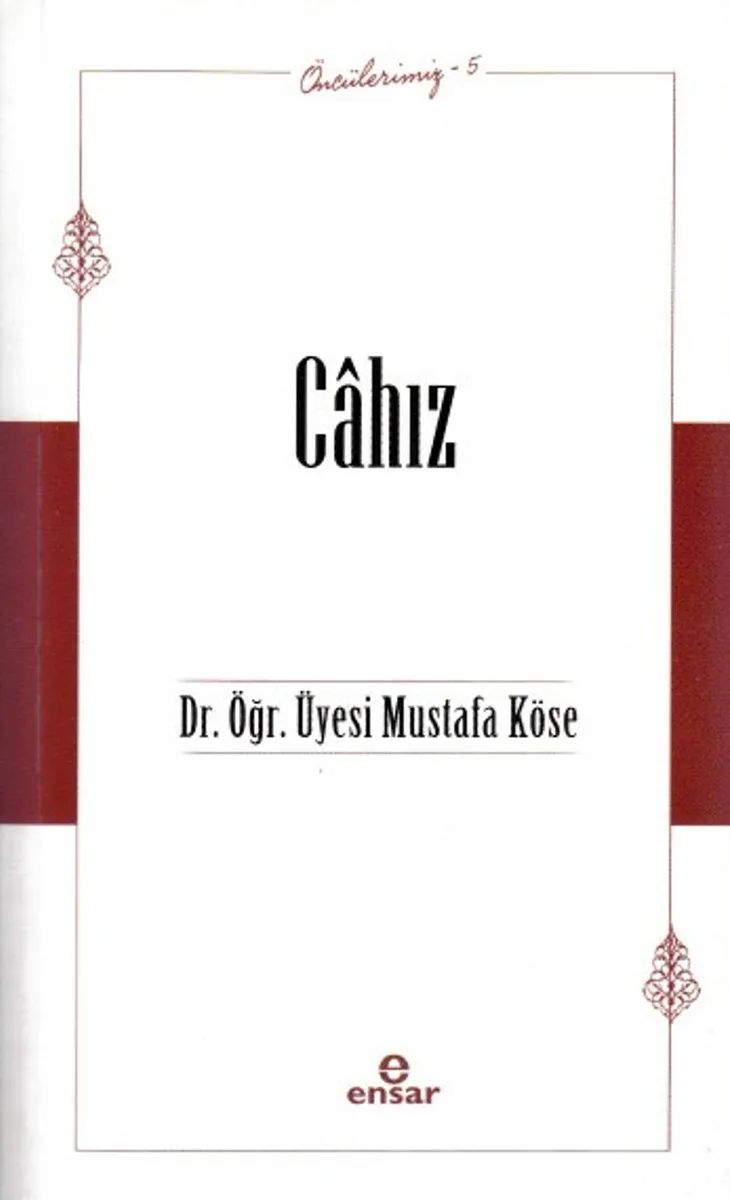 Cahız / Öncülerimiz 5