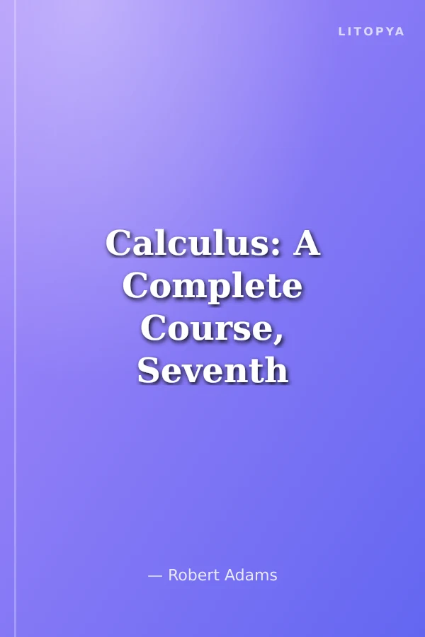 Calculus: A Complete Course, Seventh Edition