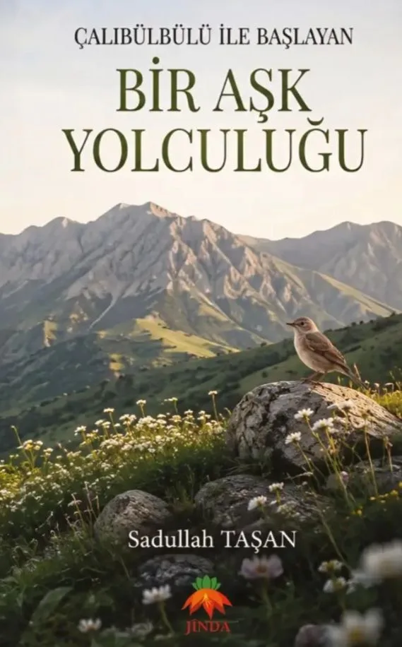 Çalıbülbülü ile Başlayan Bir Aşk Yolculuğu