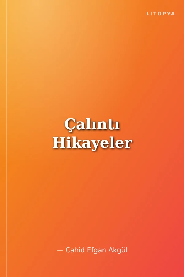 Çalıntı Hikayeler