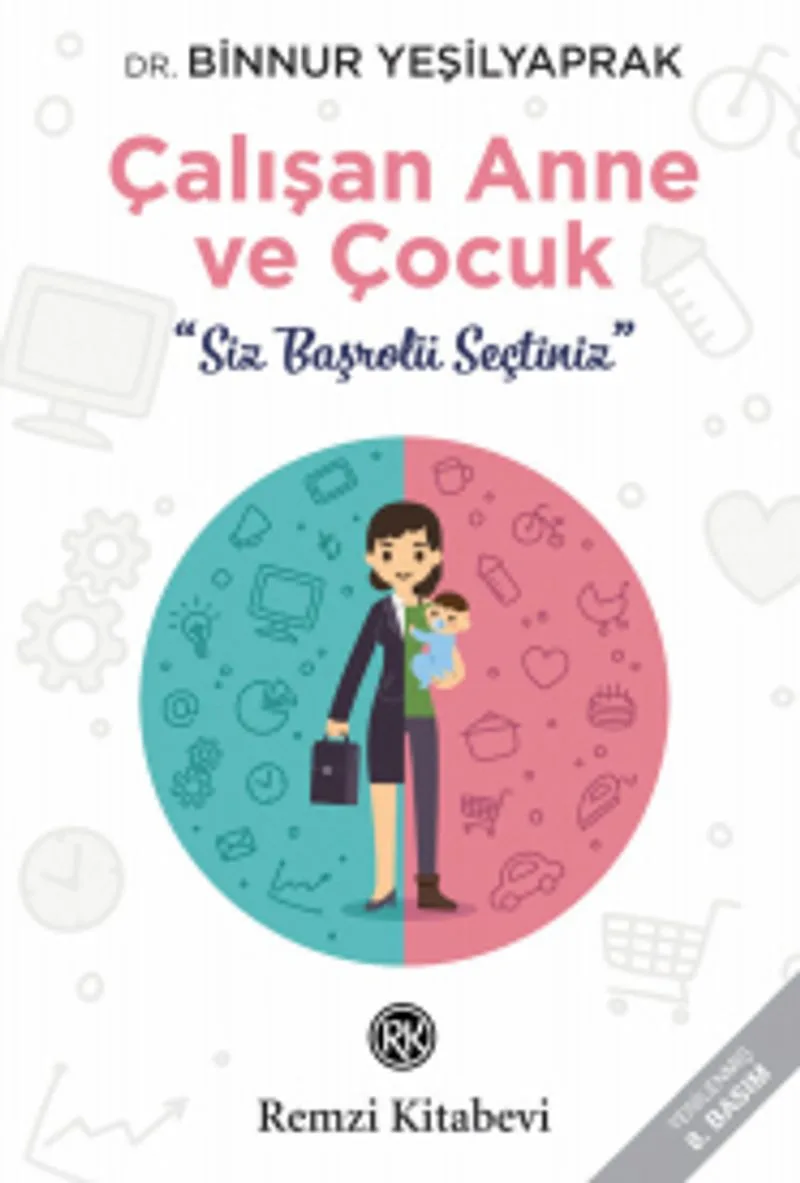Çalışan Anne ve Çocuk