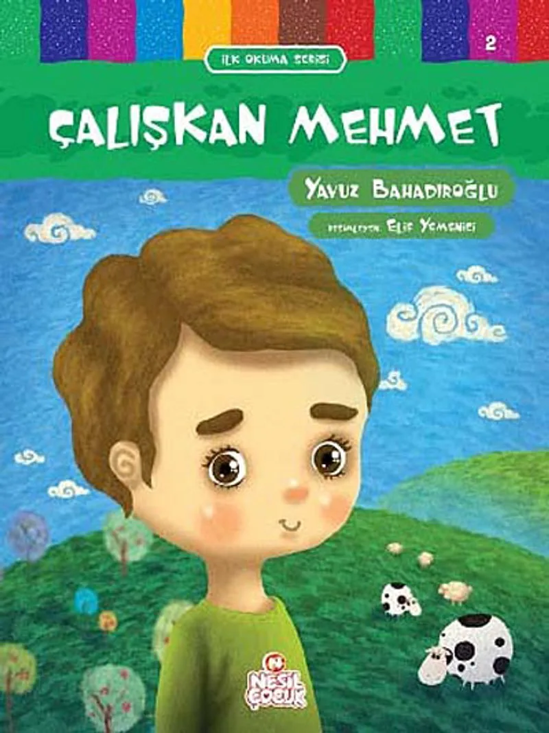 Çalışkan Mehmet / İlk Okuma Serisi