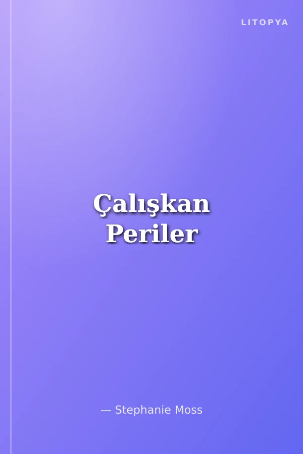 Çalışkan Periler