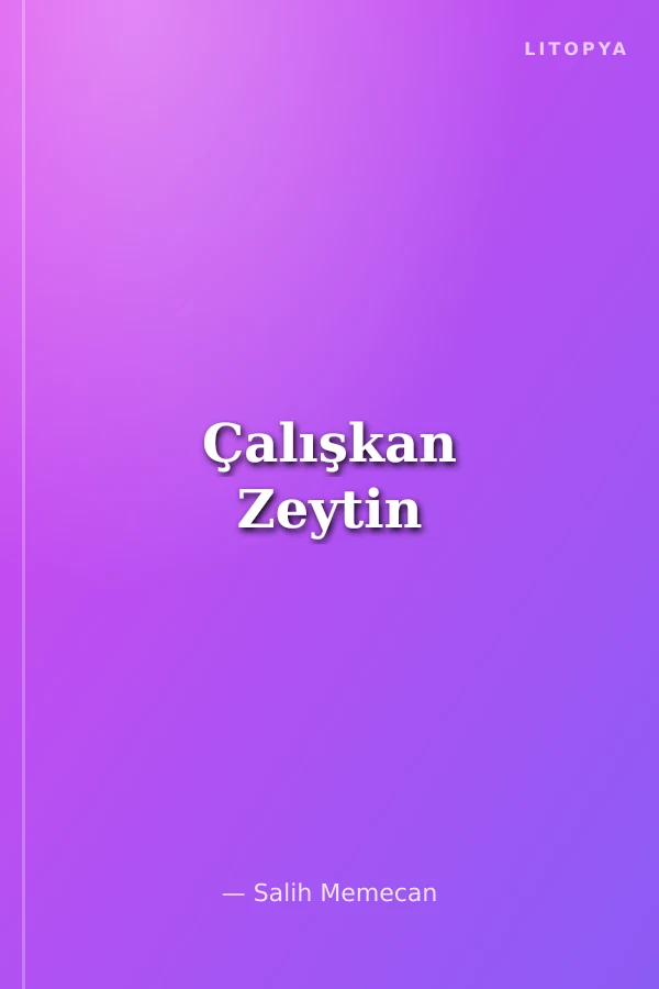 Çalışkan Zeytin