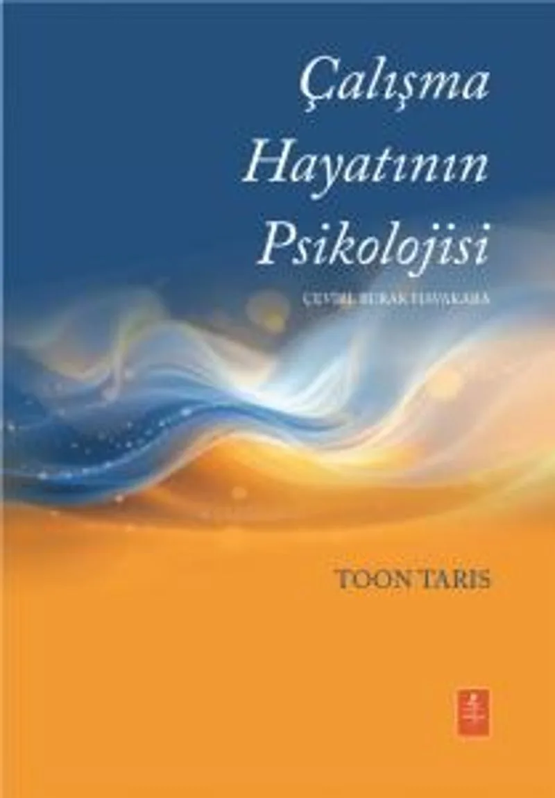 Çalışma Hayatının Psikolojisi