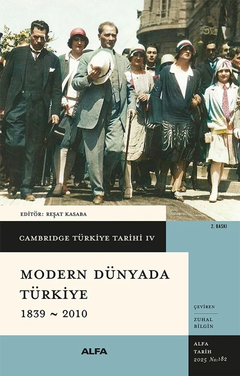 Cambridge Türkiye Tarihi 4 / Modern Dünyada Türkiye 1839-2010 (Ciltli)