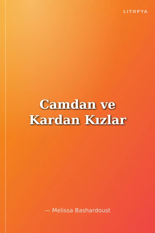 Camdan ve Kardan Kızlar