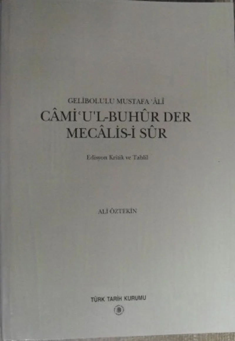 Cami'u'l-Buhûr Der Mecalis-i Sûr / 13-Z-221
