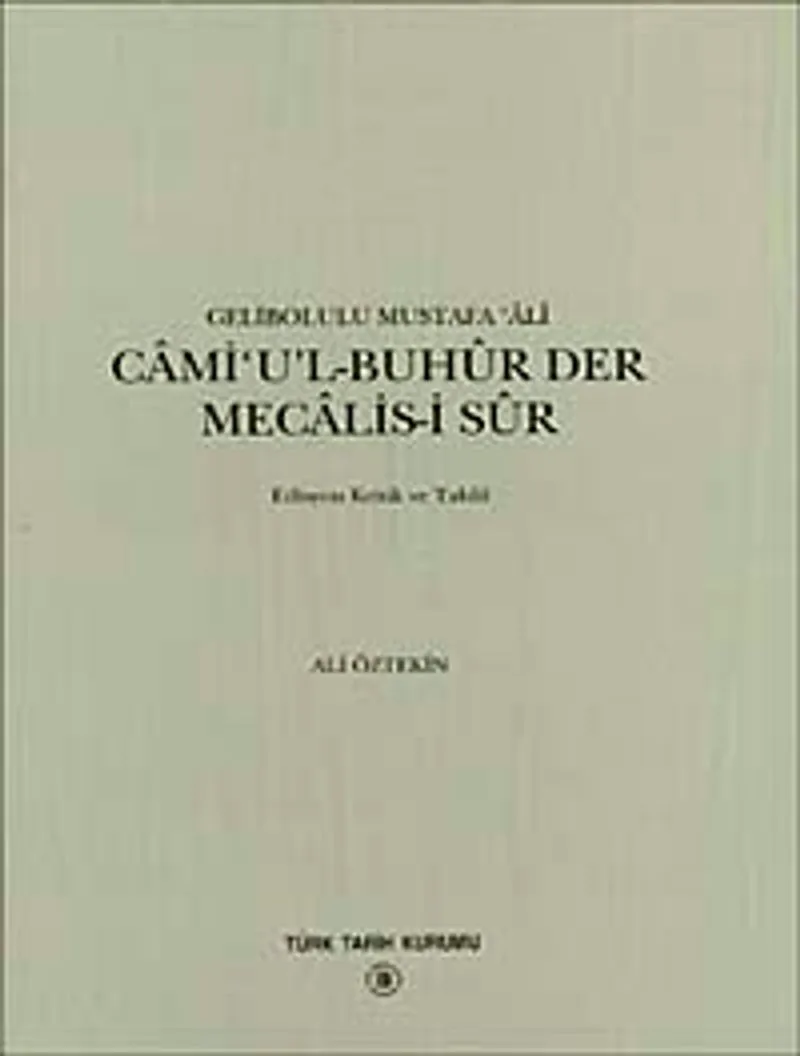 Cami'u'l - Buhur Der Mecalis-i Sur
