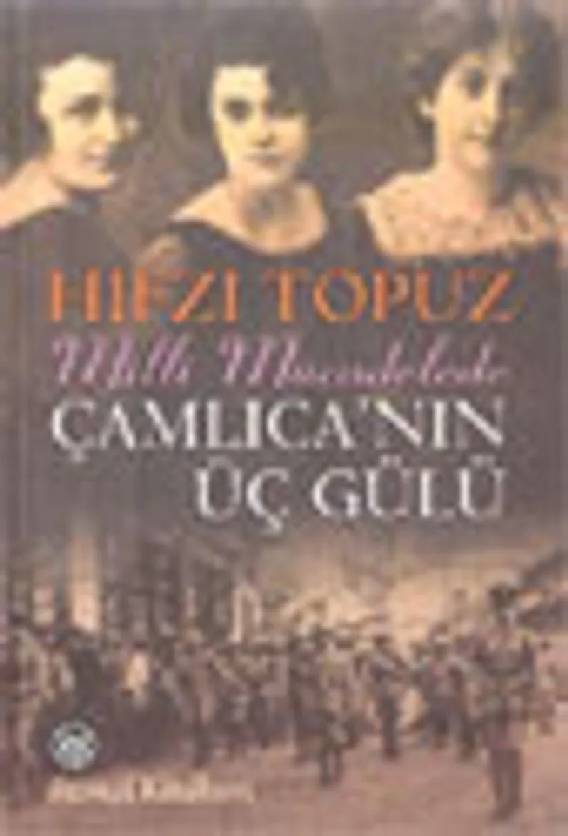 Çamlıca'nın Üç Gülü