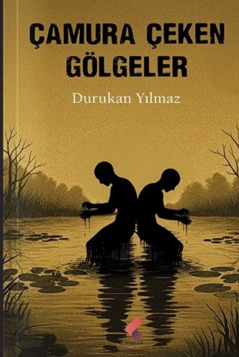 Çamura Çeken Gölgeler