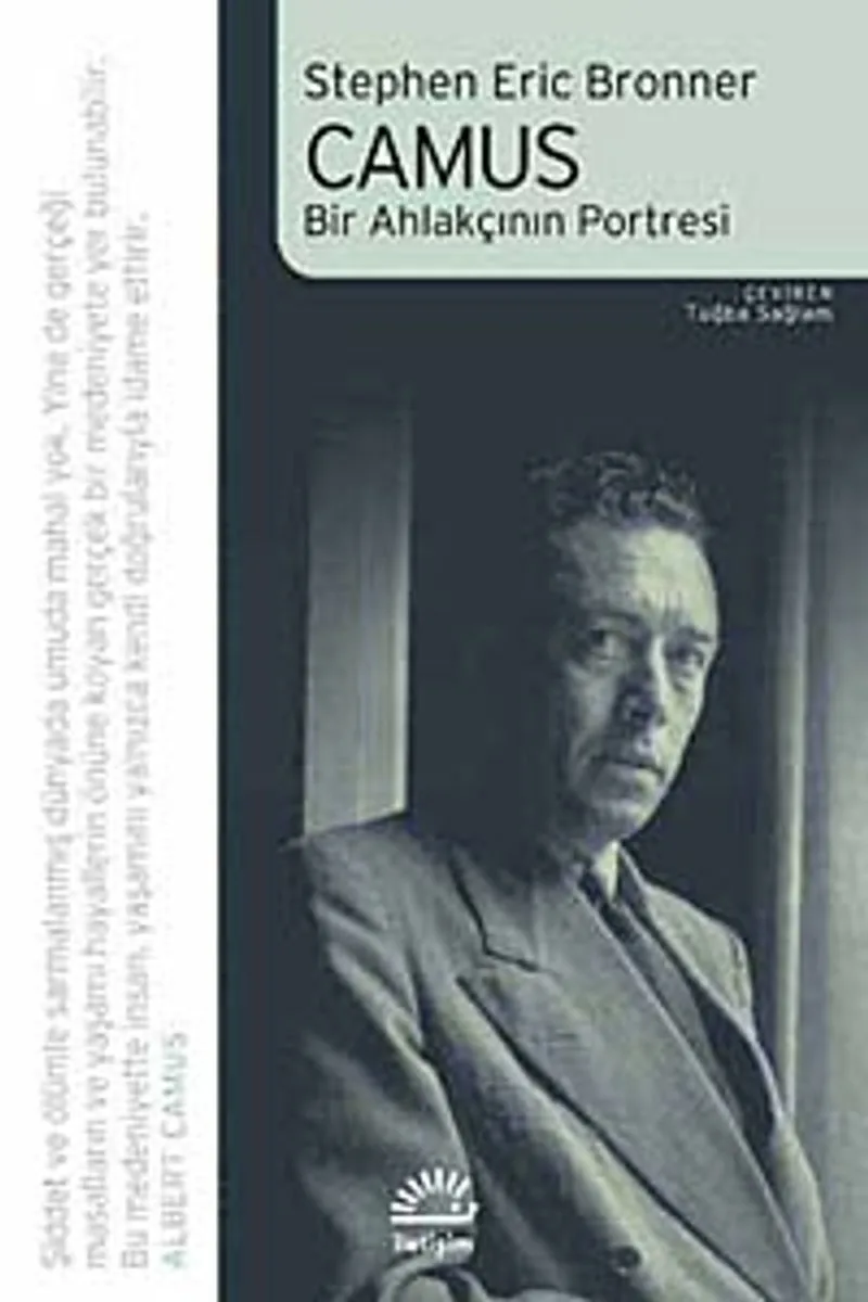 Camus Bir Ahlakçının Portresi