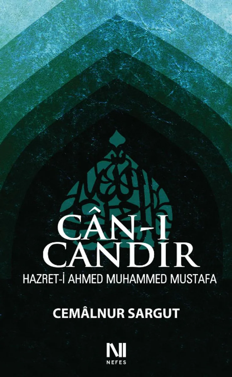 Can-ı Candır Hazret-i Ahmed Muhammed Mustafa