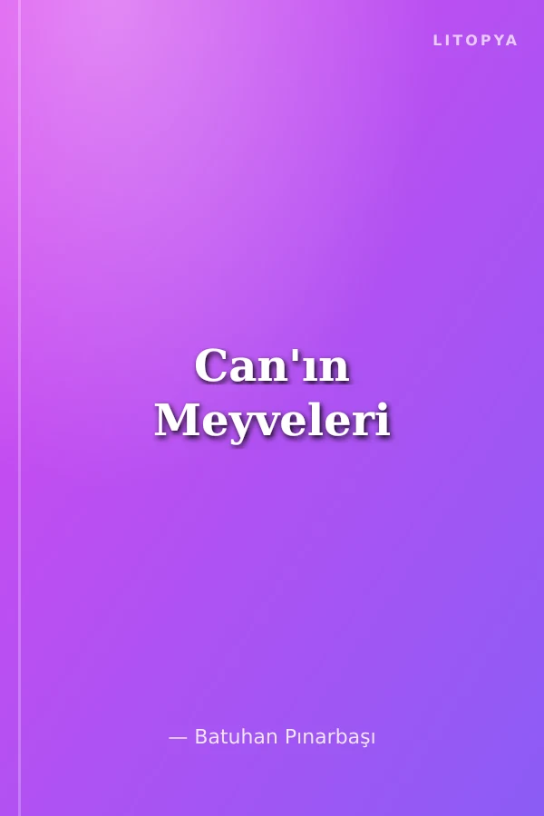 Can'ın Meyveleri