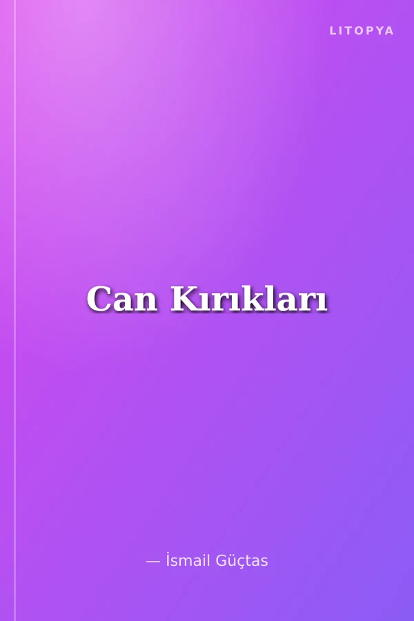 Can Kırıkları