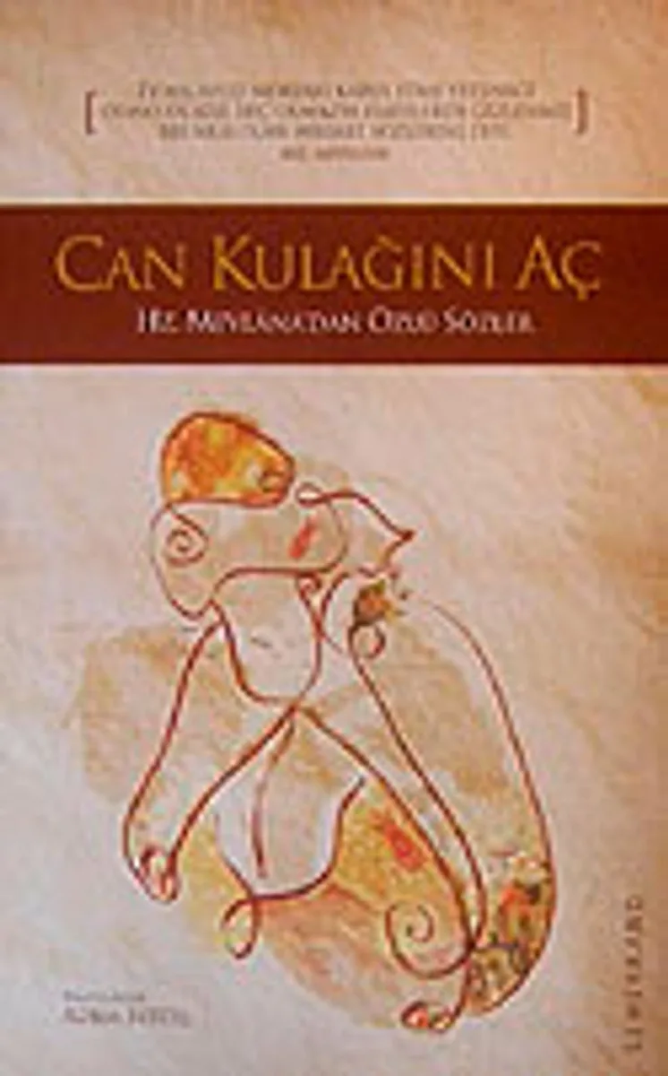 Can Kulağını Aç Hz. Mevlana'dan Özlü Sözler