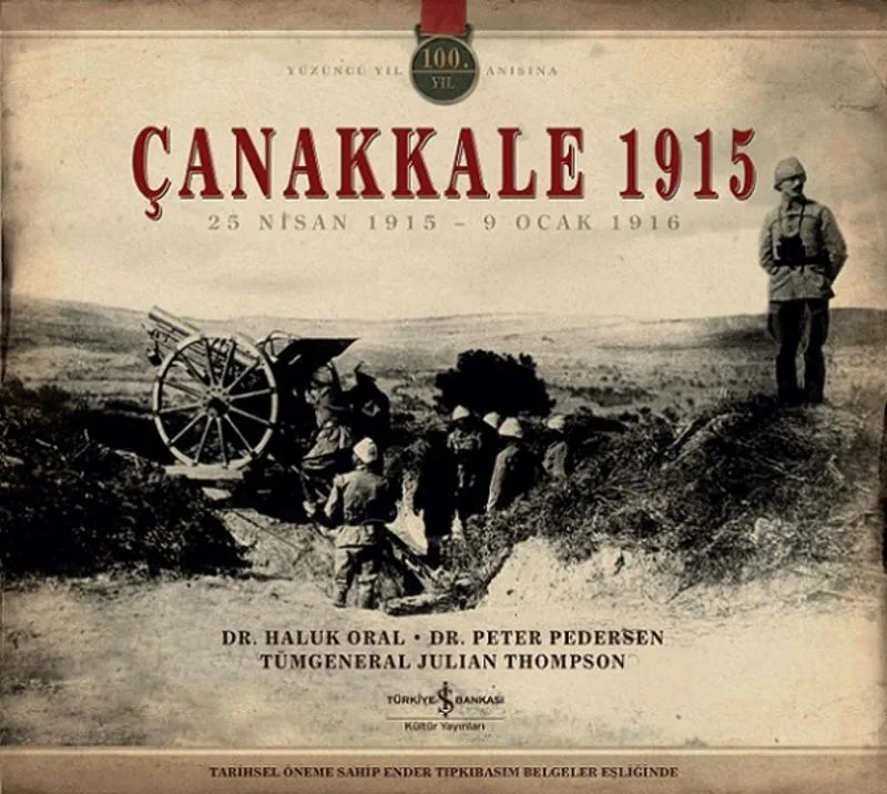 Çanakkale 1915 25 Nisan 1915 - 9 Ocak 1916