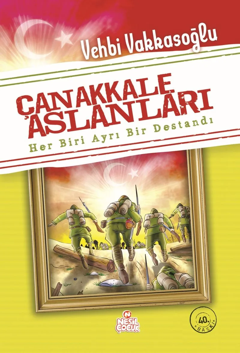 Çanakkale Aslanları Her Biri Ayrı Bir Destandı