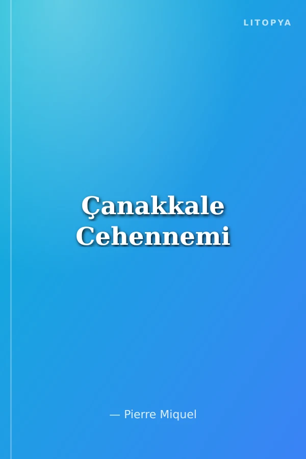 Çanakkale Cehennemi