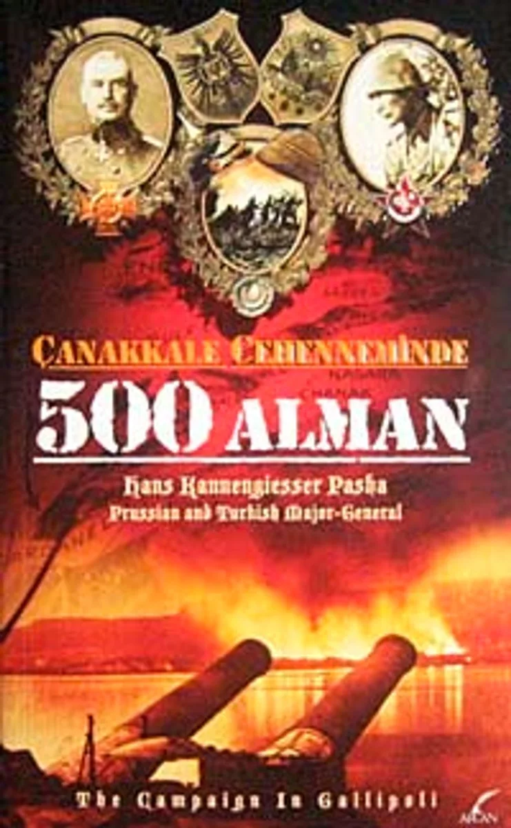 Çanakkale Cehenneminde 500 Alman