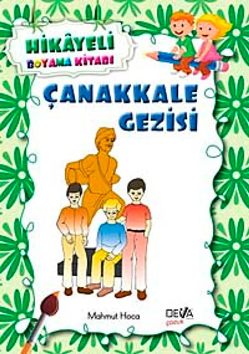 Çanakkale Gezisi / Hikayeli Boyama Kitabı