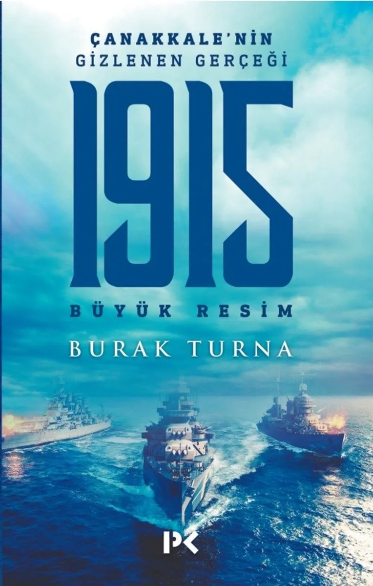 Çanakkale'nin Gizlenen Gerçeği 1915 Büyük Resim