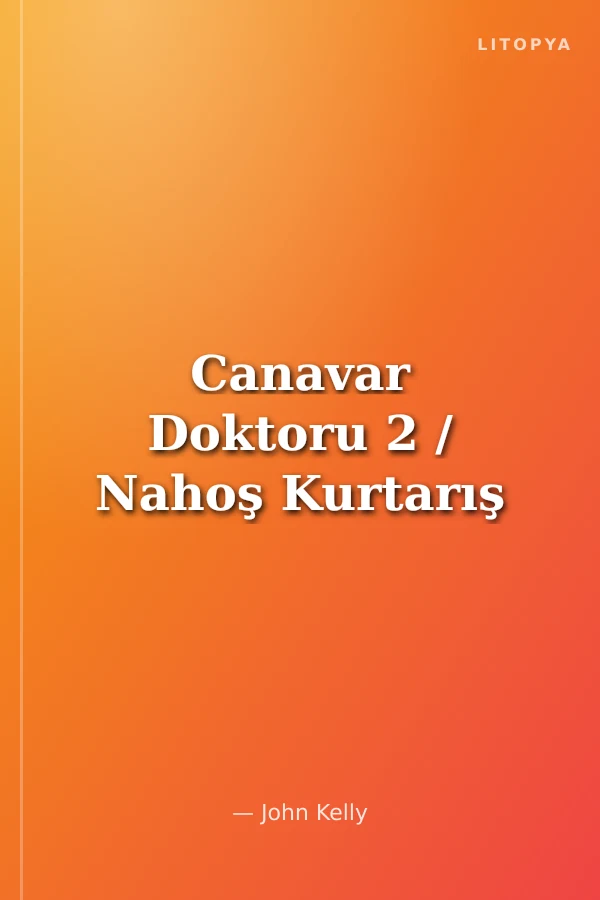 Canavar Doktoru 2 / Nahoş Kurtarış